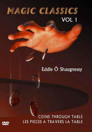DVD Magic Classics Vol. 1 d'Eddie Ô Shaugnessy