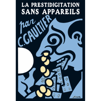 La prestidigitation sans appareils par C. Gaultier